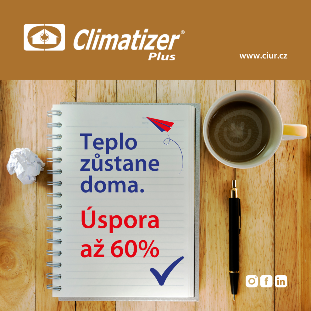 Teplo zůstane doma, Climatizer Plus ušetří až 60 % nákladů za vytápění