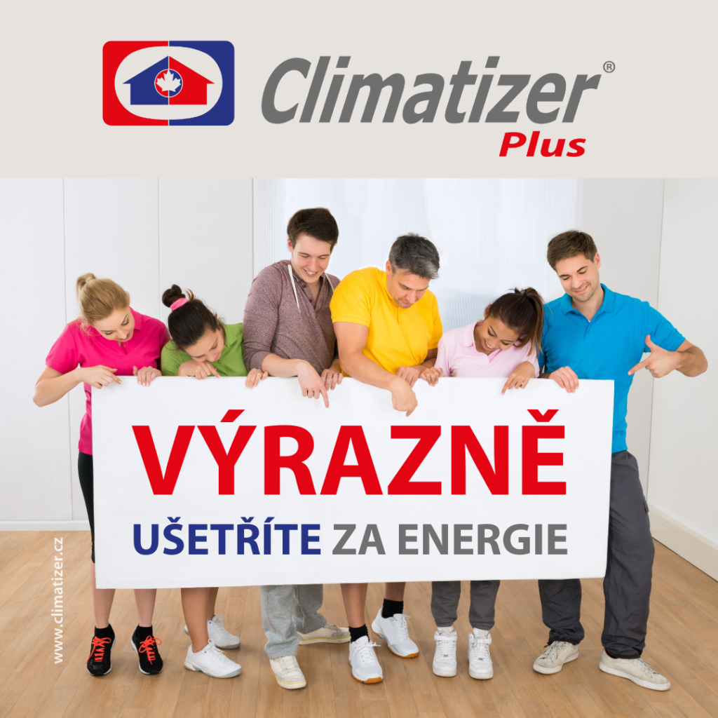 S Climatizerem Plus výrazně ušetříte za energie